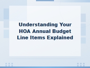 Understanding Your Hoa Annual Budget