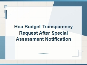 Hoa Budget Transparency After Special Assessment